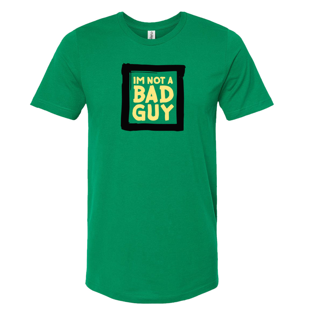 Golf Change 1s T Shirt | I'm Not A Bad Guy, Kelly