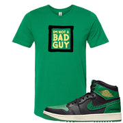 Golf Change 1s T Shirt | I'm Not A Bad Guy, Kelly