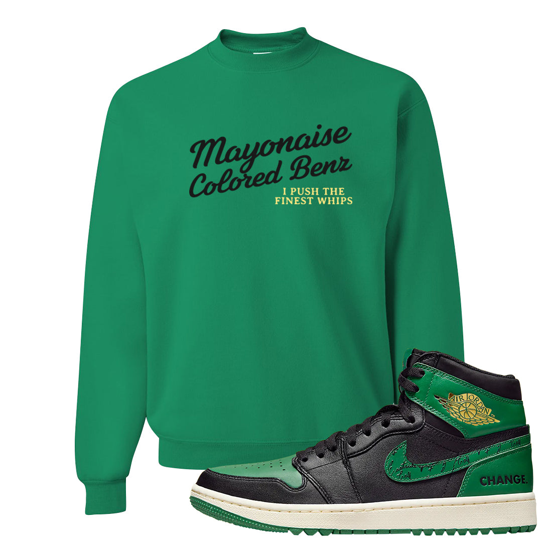 Golf Change 1s Crewneck Sweatshirt | Mayonaise Colored Benz, Kelly