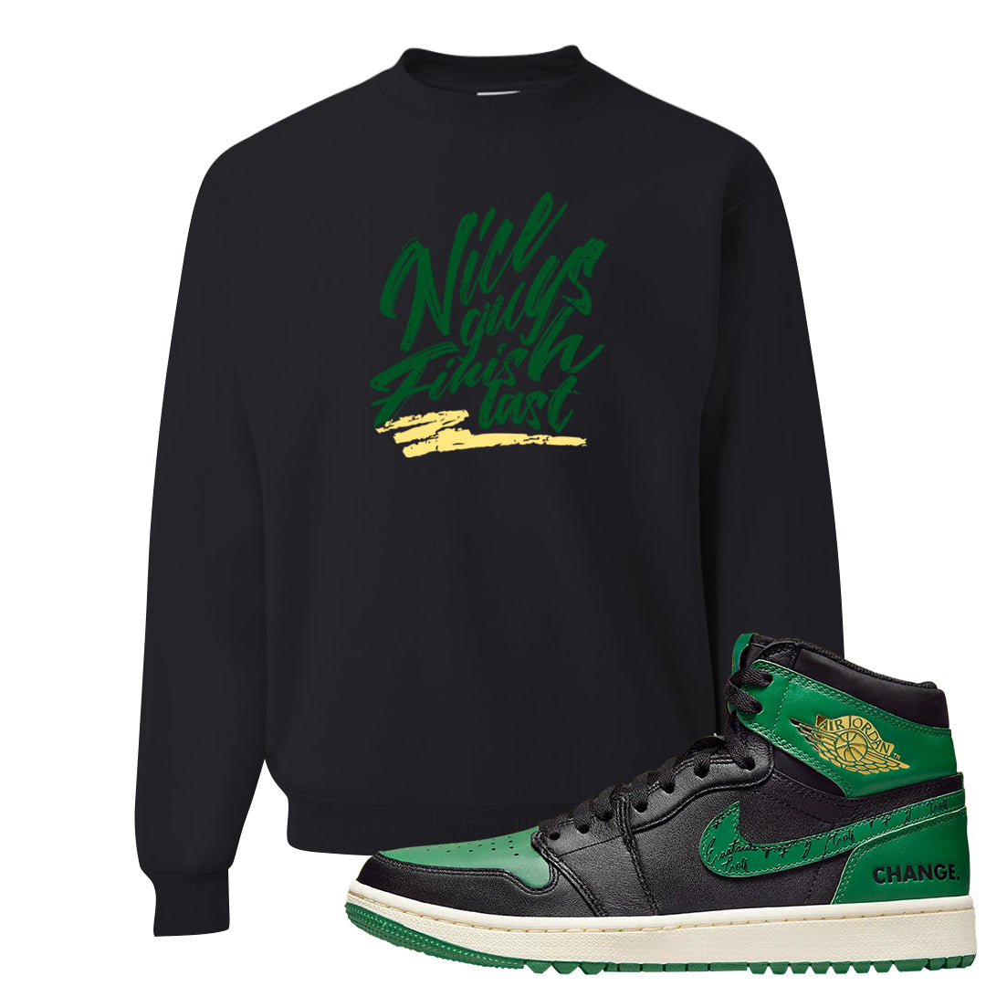 Golf Change 1s Crewneck Sweatshirt | Nice Guys Finish Last, Black