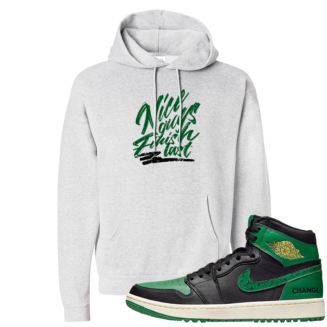 Golf Change 1s Hoodie | Nice Guys Finish Last, Ash