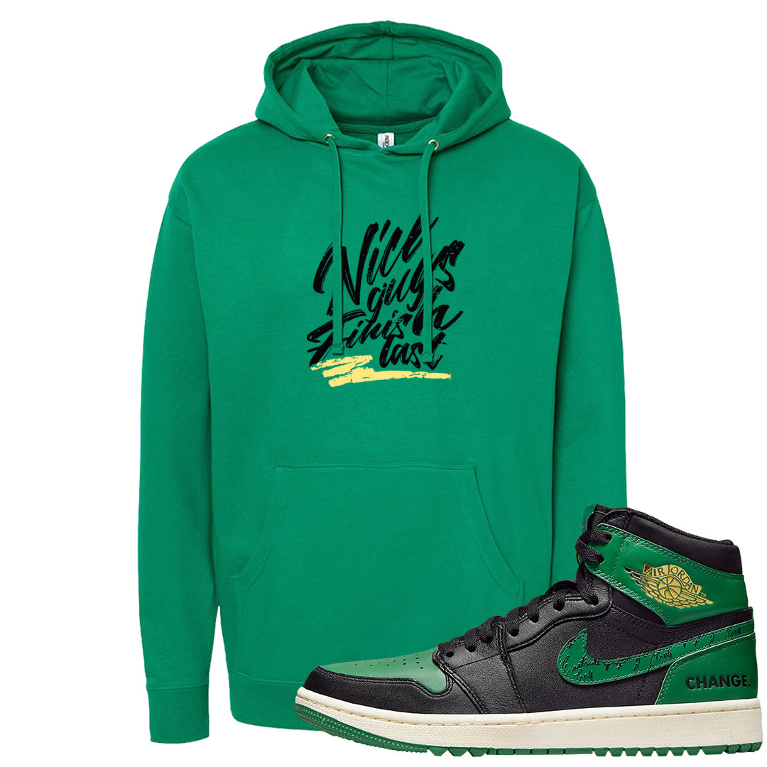 Golf Change 1s Hoodie | Nice Guys Finish Last, Kelly