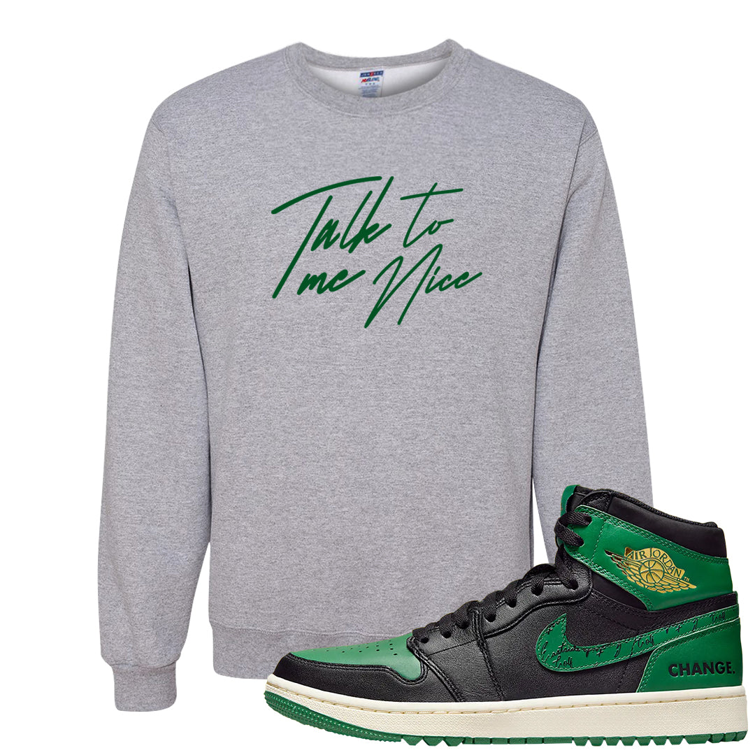 Golf Change 1s Crewneck Sweatshirt | Talk To Me Nice, Ash