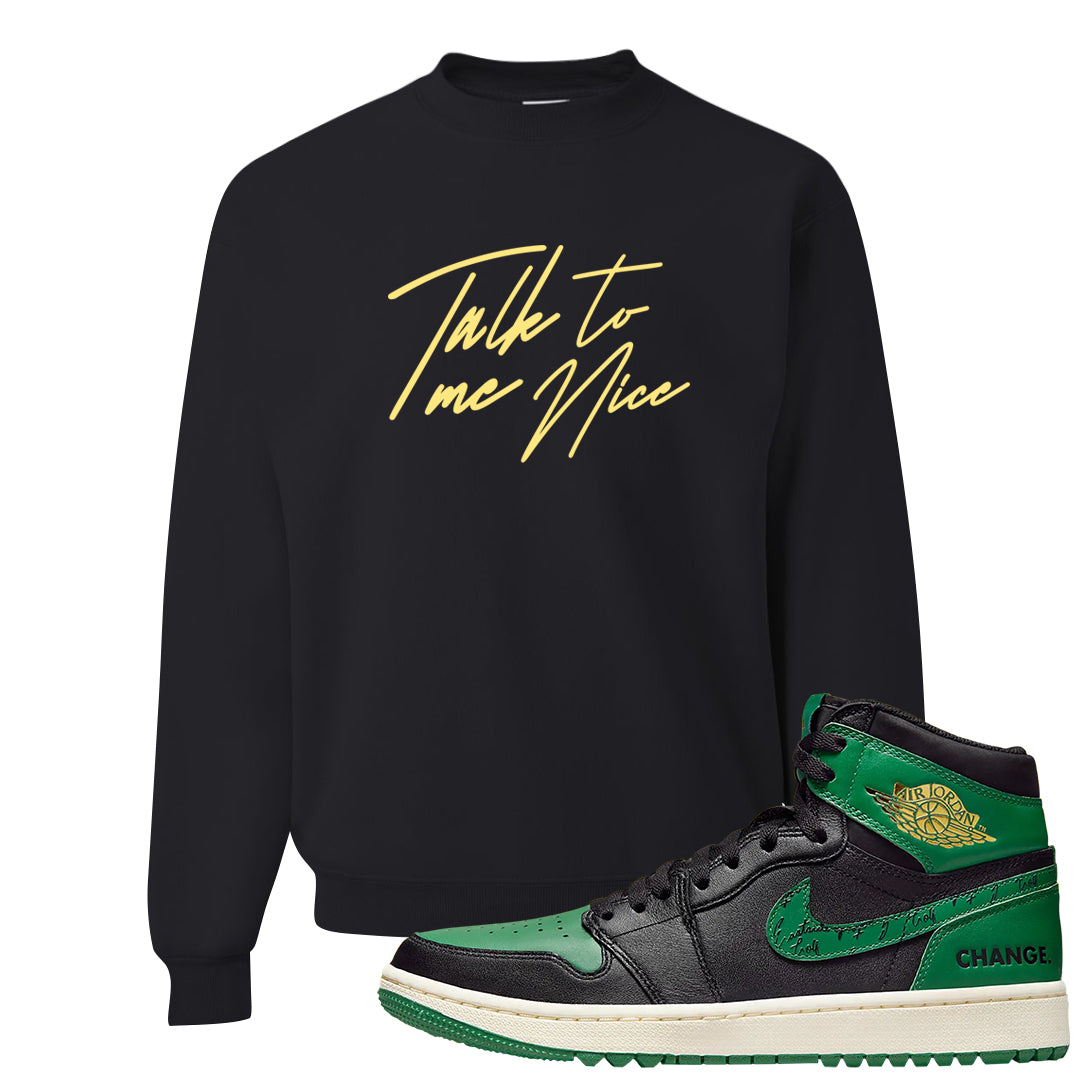 Golf Change 1s Crewneck Sweatshirt | Talk To Me Nice, Black