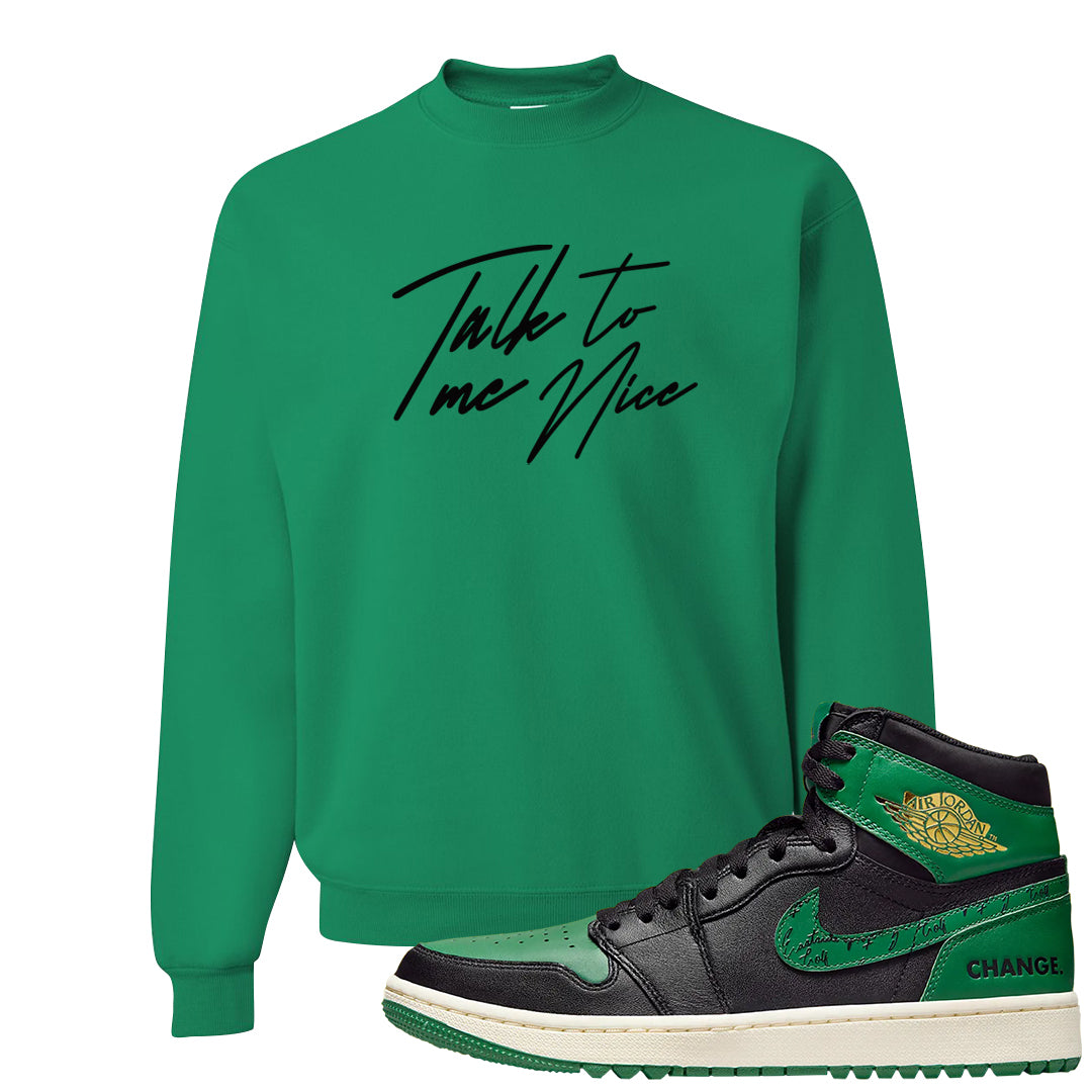 Golf Change 1s Crewneck Sweatshirt | Talk To Me Nice, Kelly