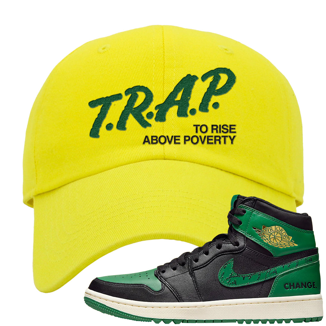 Golf Change 1s Dad Hat | Trap To Rise Above Poverty, Yellow