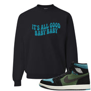 Element Black Olive High 1s Crewneck Sweatshirt | All Good Baby, Black