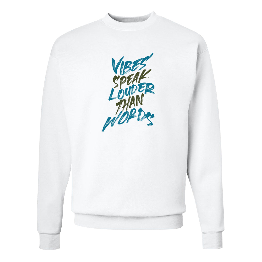 Element Black Olive High 1s Crewneck Sweatshirt | Vibes Speak Louder Than Words, White