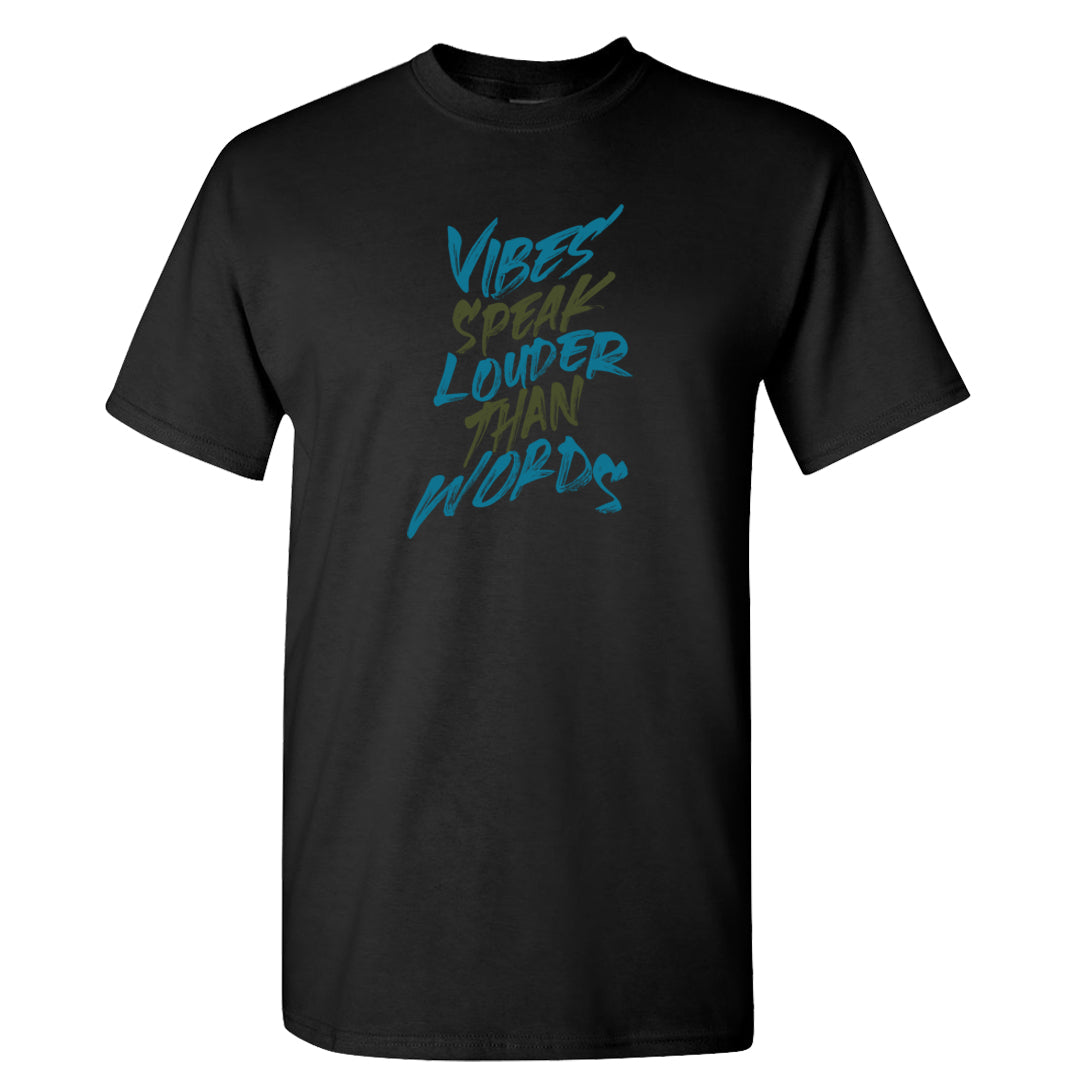 Element Black Olive High 1s T Shirt | Vibes Speak Louder Than Words, Black