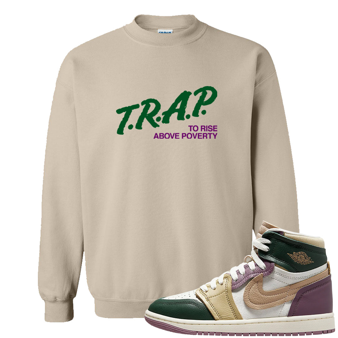 Galactic Jade High 1s Crewneck Sweatshirt | Trap To Rise Above Poverty, Sand