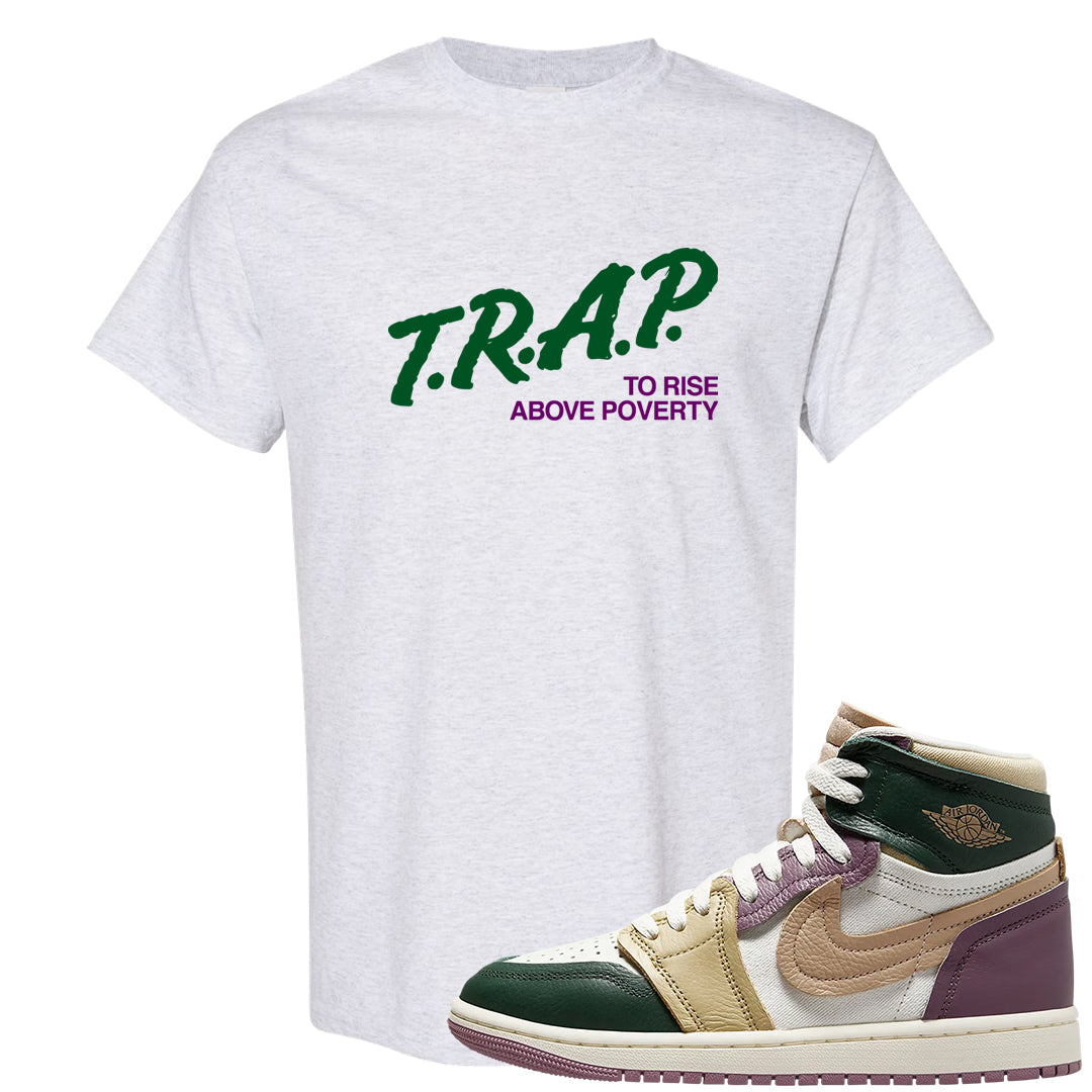 Galactic Jade High 1s T Shirt | Trap To Rise Above Poverty, Ash