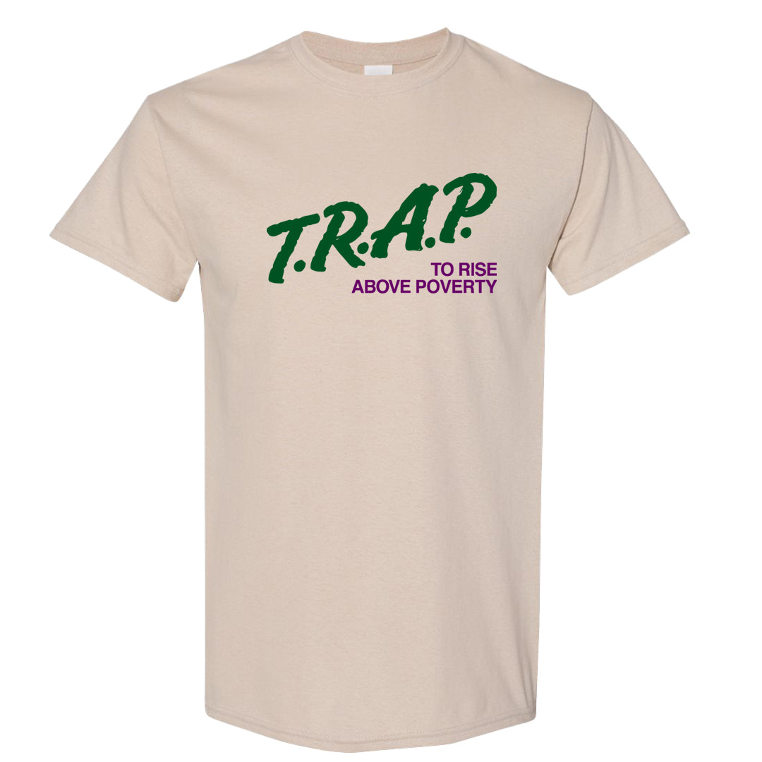 Galactic Jade High 1s T Shirt | Trap To Rise Above Poverty, Sand