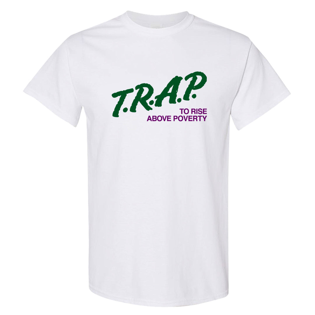 Galactic Jade High 1s T Shirt | Trap To Rise Above Poverty, White