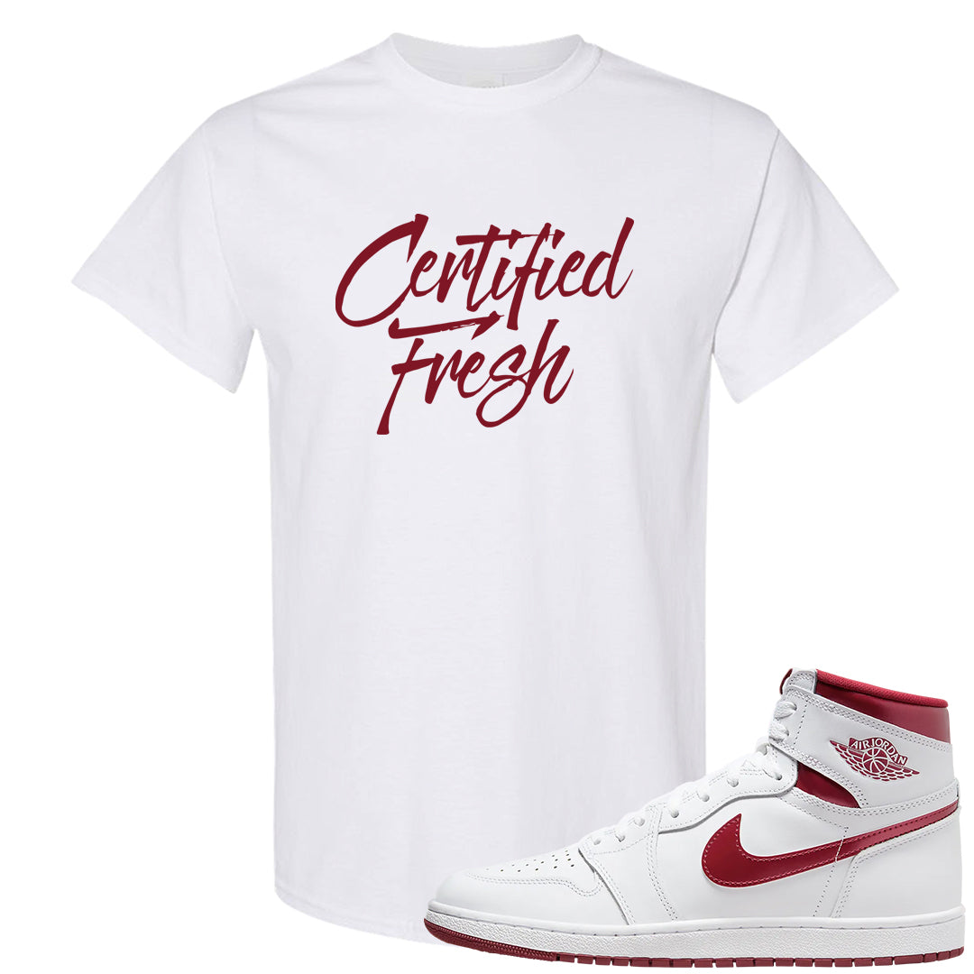Metallic Burgundy High 1s T Shirt | Certified Fresh, White