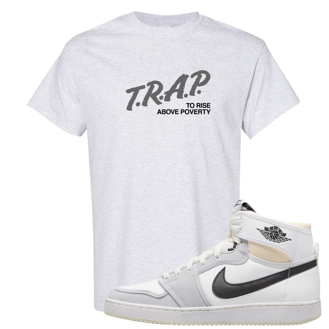 White Grey KO 1s T Shirt | Trap To Rise Above Poverty, Ash