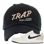 Coconut Milk Low 1s Distressed Dad Hat | Trap To Rise Above Poverty, Black