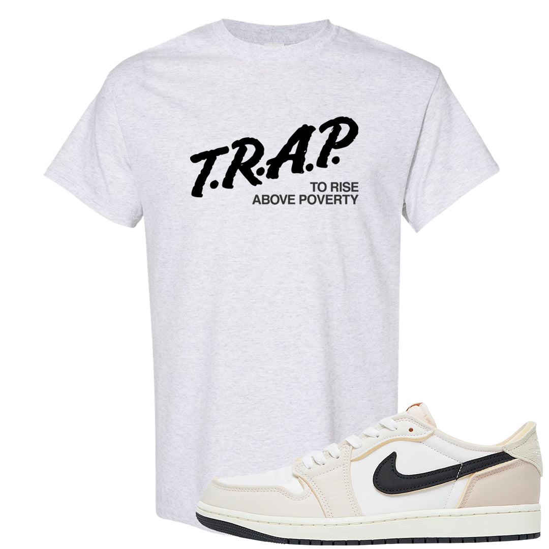 Coconut Milk Low 1s T Shirt | Trap To Rise Above Poverty, Ash