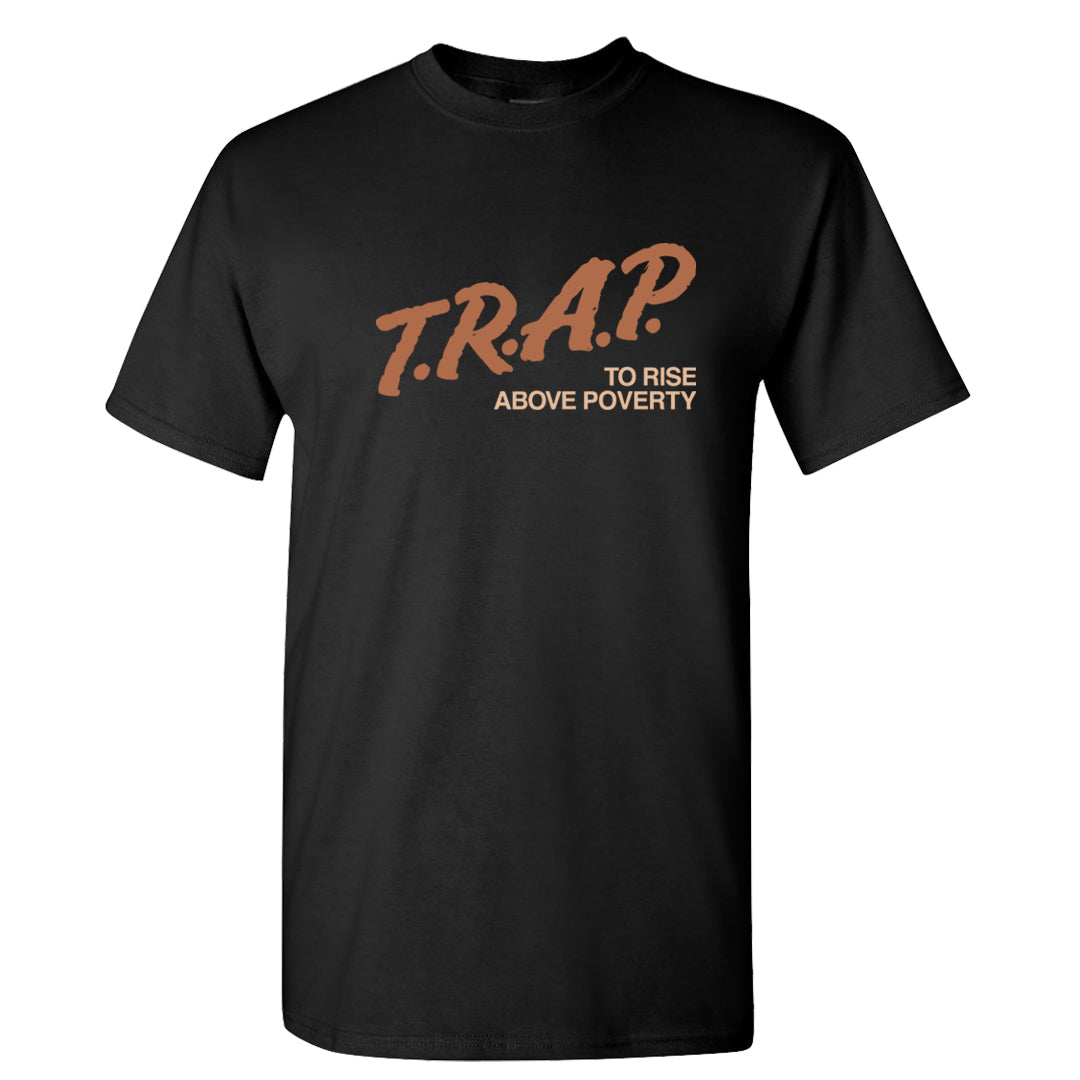 Medium Brown Low 1s T Shirt | Trap To Rise Above Poverty, Black