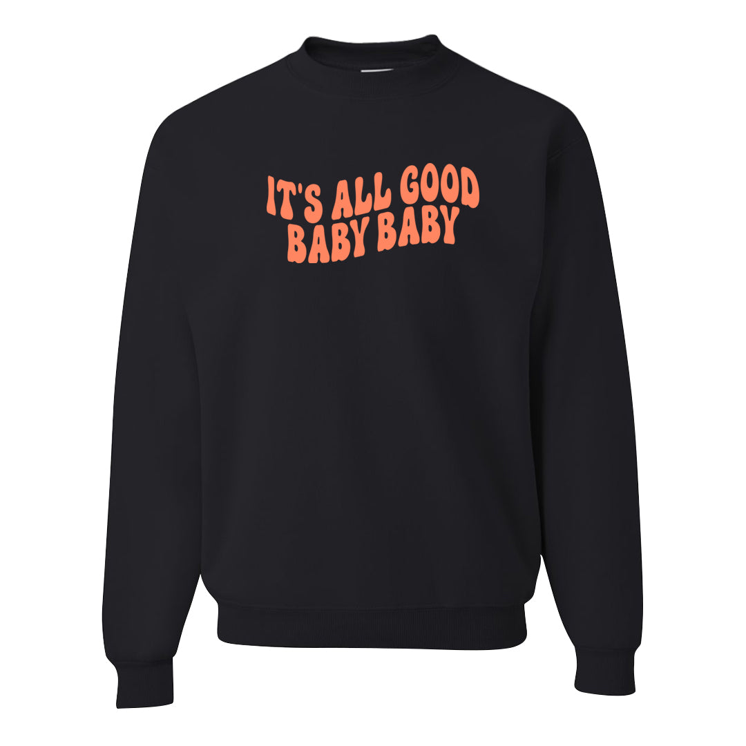Magic Ember Low 1s Crewneck Sweatshirt | All Good Baby, Black