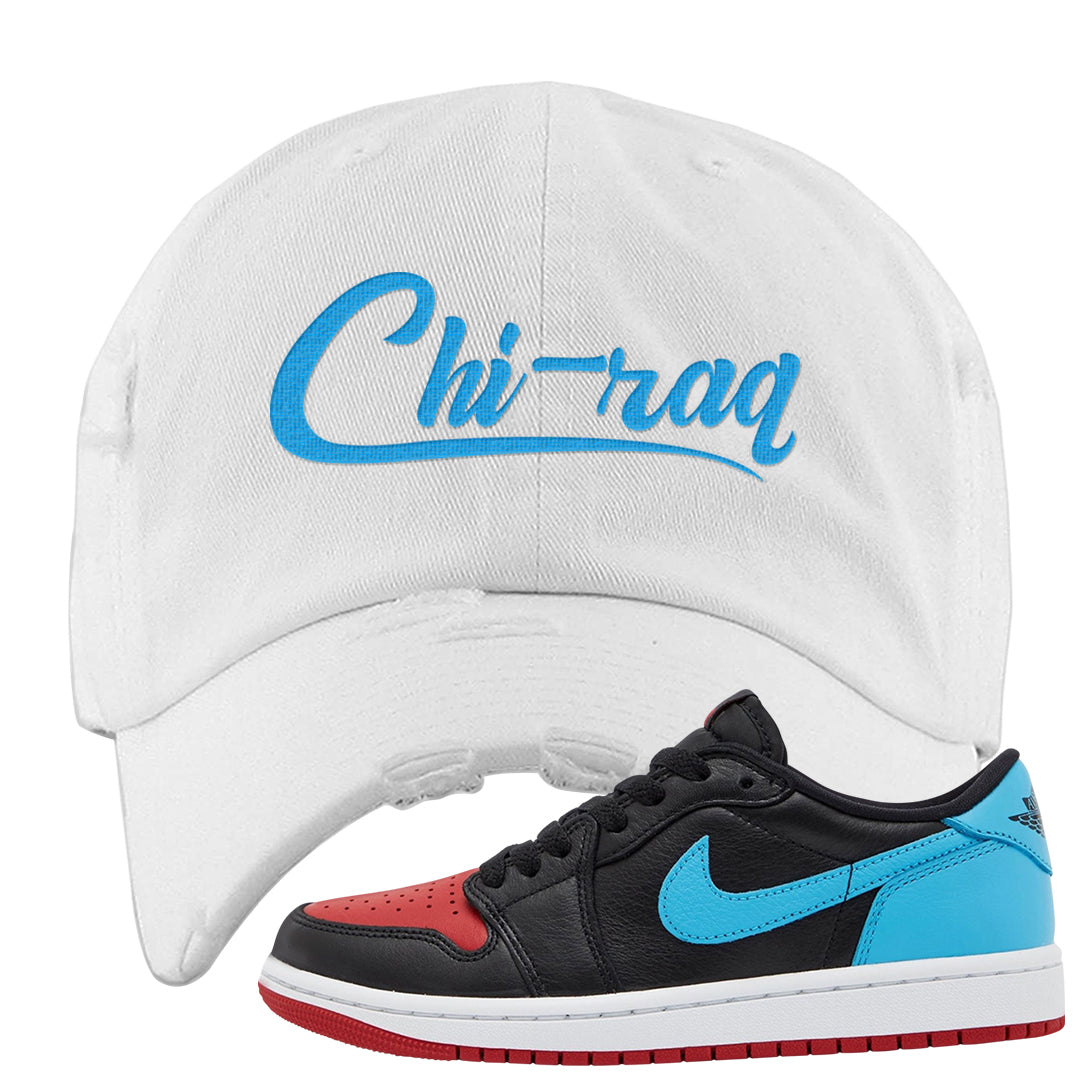 UNC to CHI Low 1s Distressed Dad Hat | Chiraq, White