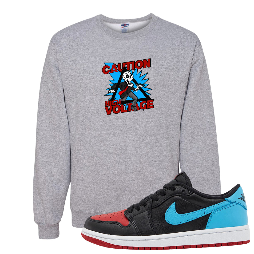 UNC to CHI Low 1s Crewneck Sweatshirt | Caution High Voltage, Ash