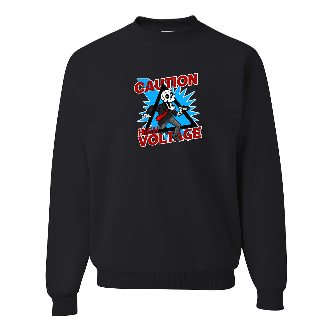 UNC to CHI Low 1s Crewneck Sweatshirt | Caution High Voltage, Black