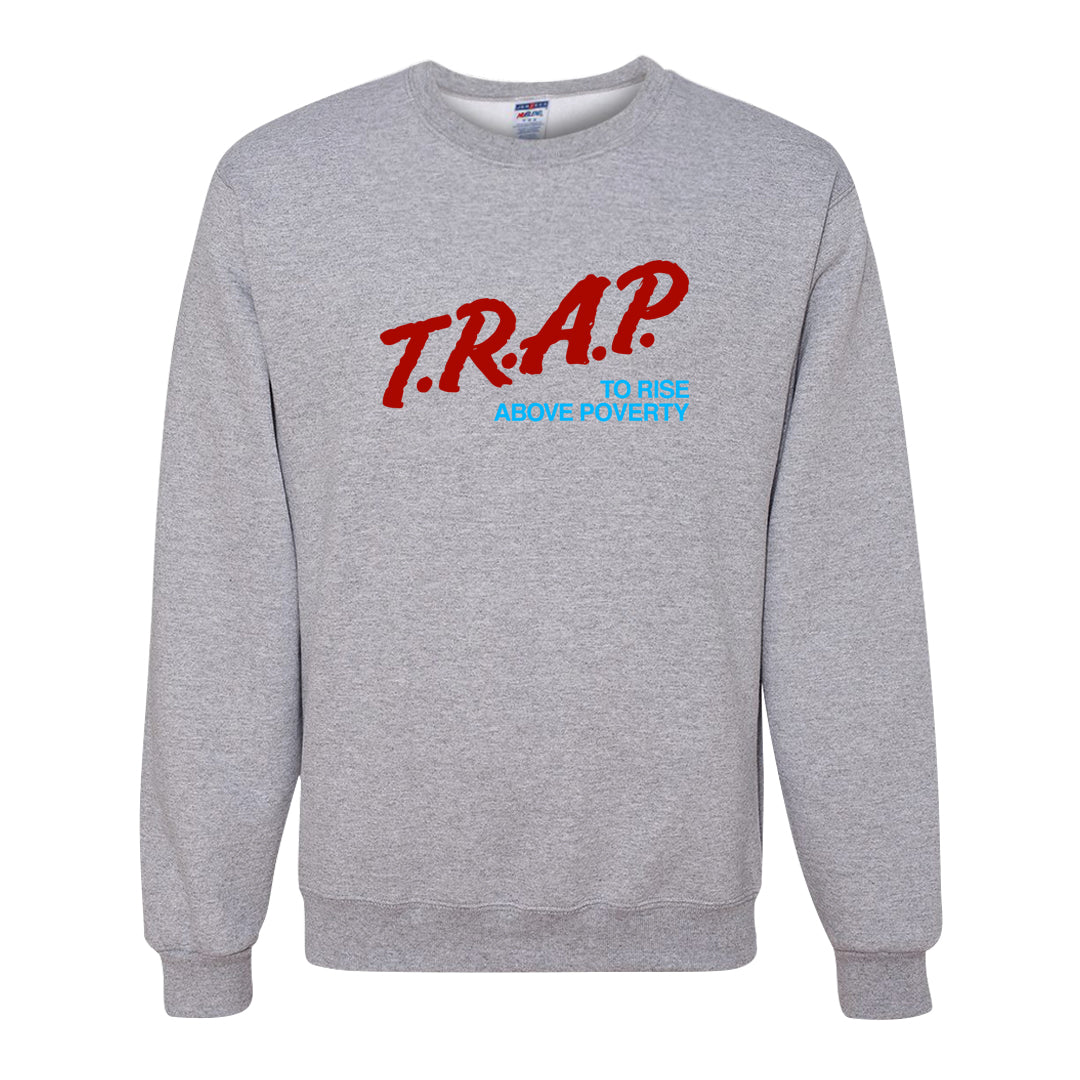 UNC to CHI Low 1s Crewneck Sweatshirt | Trap To Rise Above Poverty, Ash