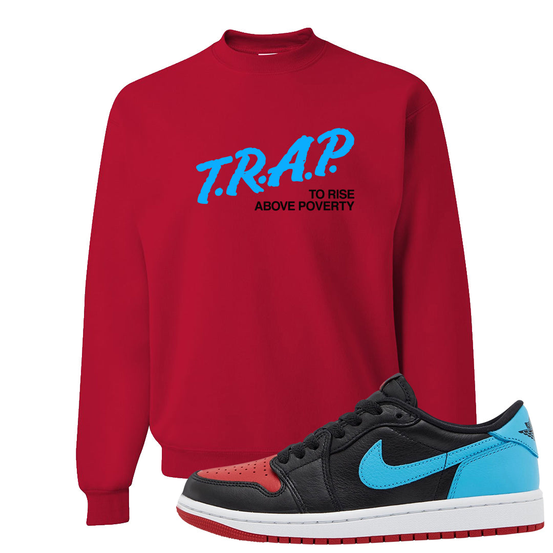 UNC to CHI Low 1s Crewneck Sweatshirt | Trap To Rise Above Poverty, Red