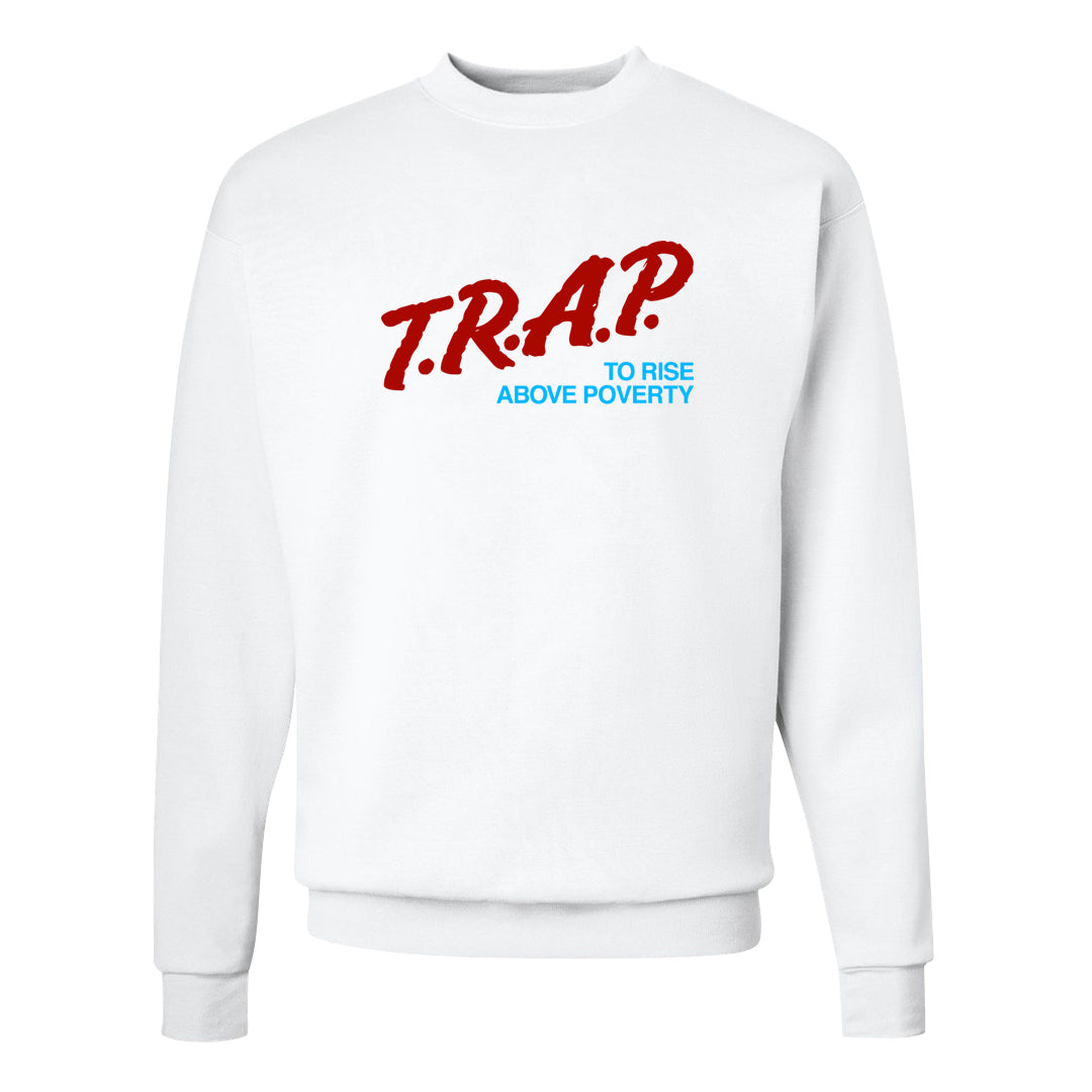 UNC to CHI Low 1s Crewneck Sweatshirt | Trap To Rise Above Poverty, White