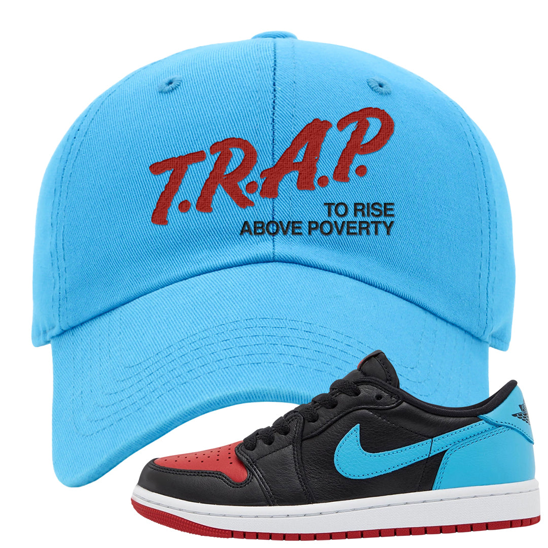 UNC to CHI Low 1s Dad Hat | Trap To Rise Above Poverty, Aqua