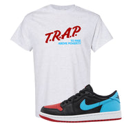 UNC to CHI Low 1s T Shirt | Trap To Rise Above Poverty, Ash