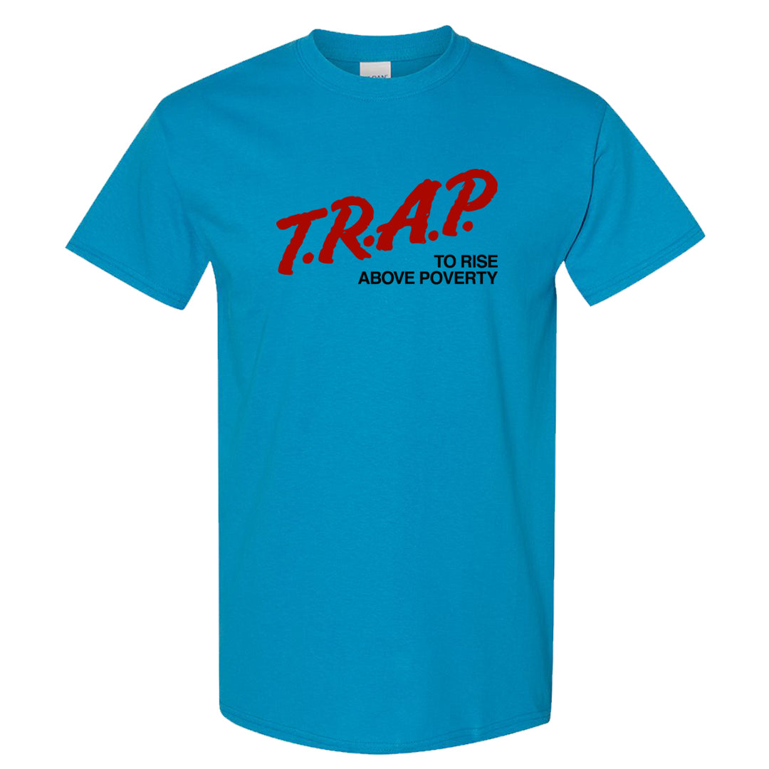 UNC to CHI Low 1s T Shirt | Trap To Rise Above Poverty, Sapphire