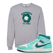 Chenille Teal Aqua Mid 1s Crewneck Sweatshirt | Remember To Smile, Ash