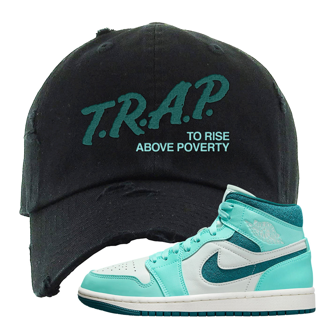 Chenille Teal Aqua Mid 1s Distressed Dad Hat | Trap To Rise Above Poverty, Black