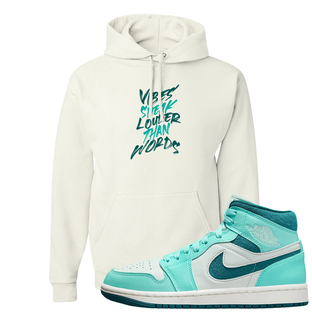 Chenille Teal Aqua Mid 1s Hoodie | Vibes Speak Louder Than Words, White