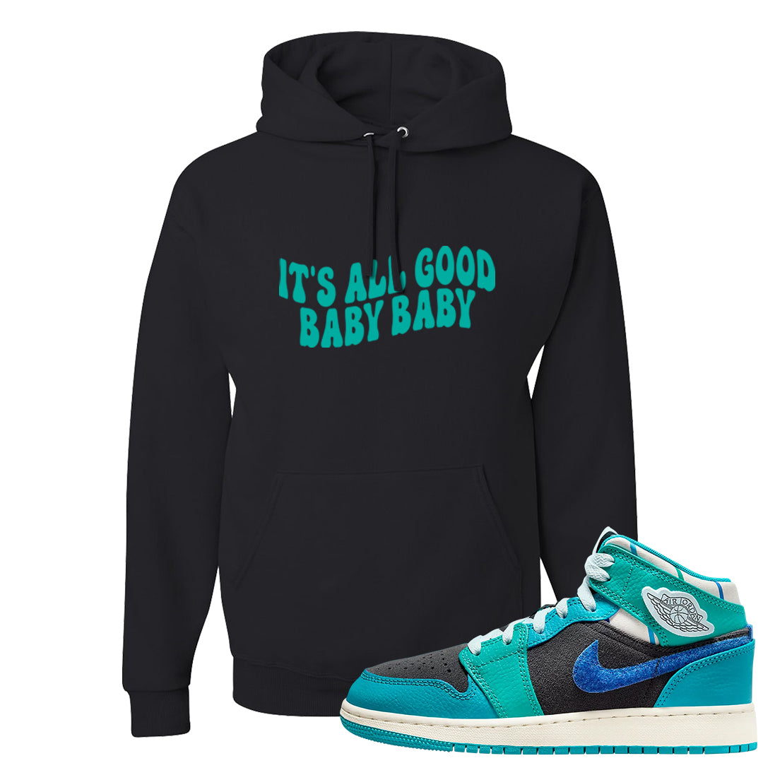 Inspired By The Greatest Mid 1s Hoodie | All Good Baby, Black