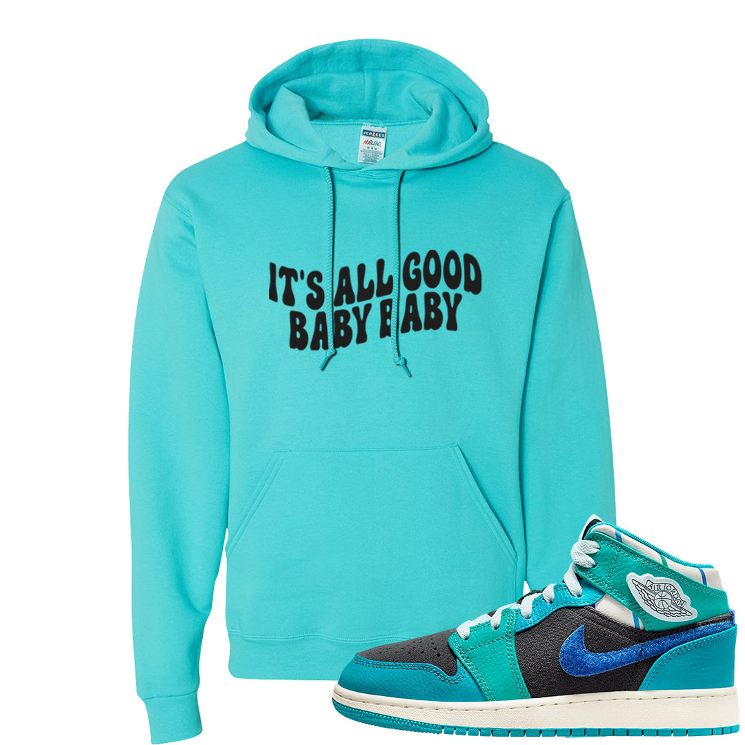 Inspired By The Greatest Mid 1s Hoodie | All Good Baby, Scuba Blue