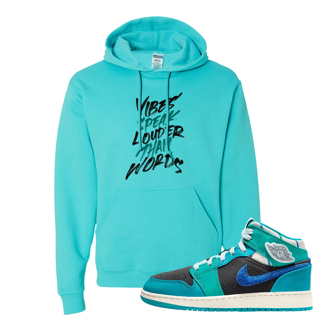 Inspired By The Greatest Mid 1s Hoodie | Vibes Speak Louder Than Words, Scuba Blue