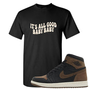 Dark Brown Retro High 1s T Shirt | All Good Baby, Black