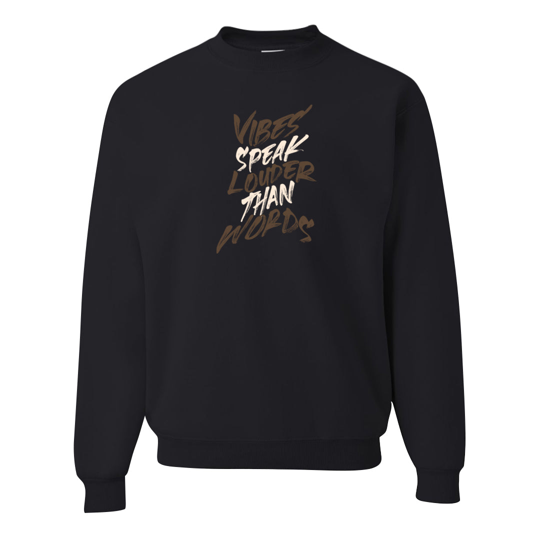 Dark Brown Retro High 1s Crewneck Sweatshirt | Vibes Speak Louder Than Words, Black