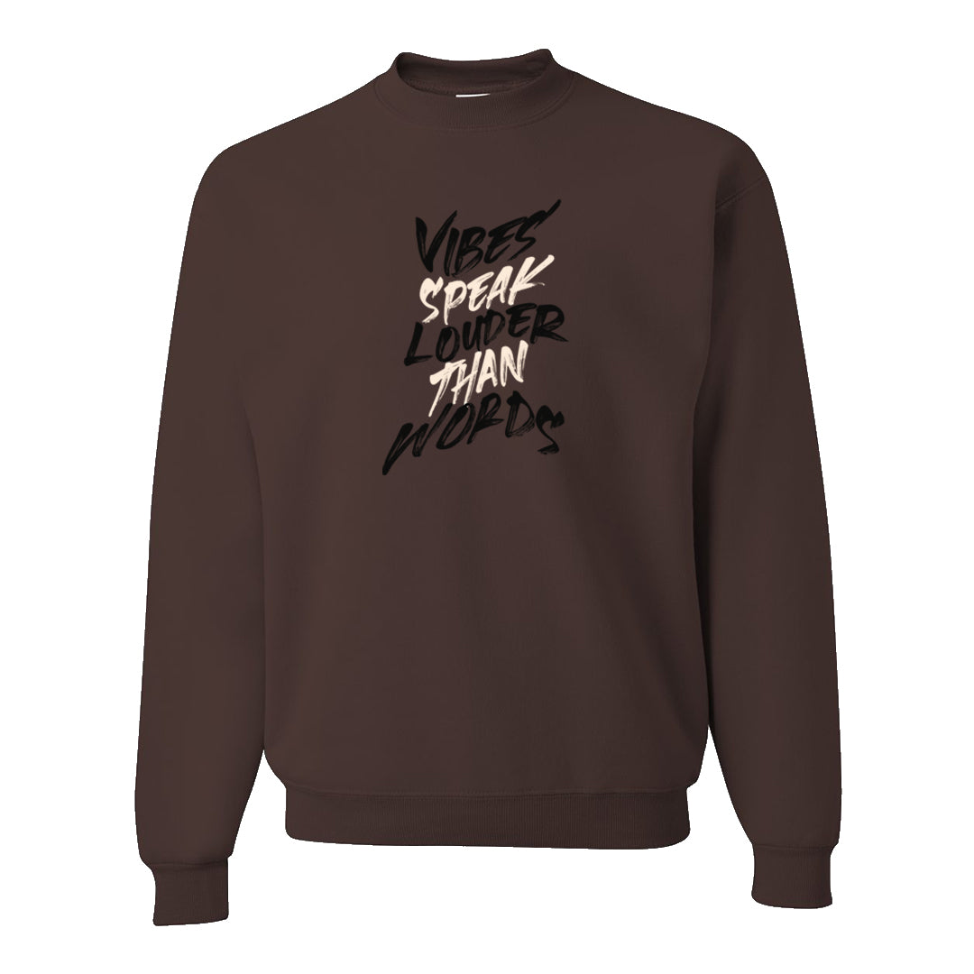 Dark Brown Retro High 1s Crewneck Sweatshirt | Vibes Speak Louder Than Words, Chocolate