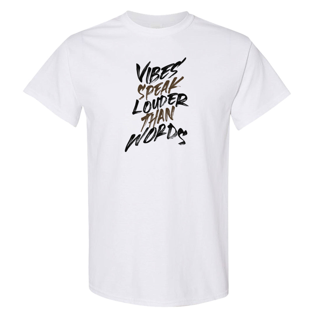 Dark Brown Retro High 1s T Shirt | Vibes Speak Louder Than Words, White