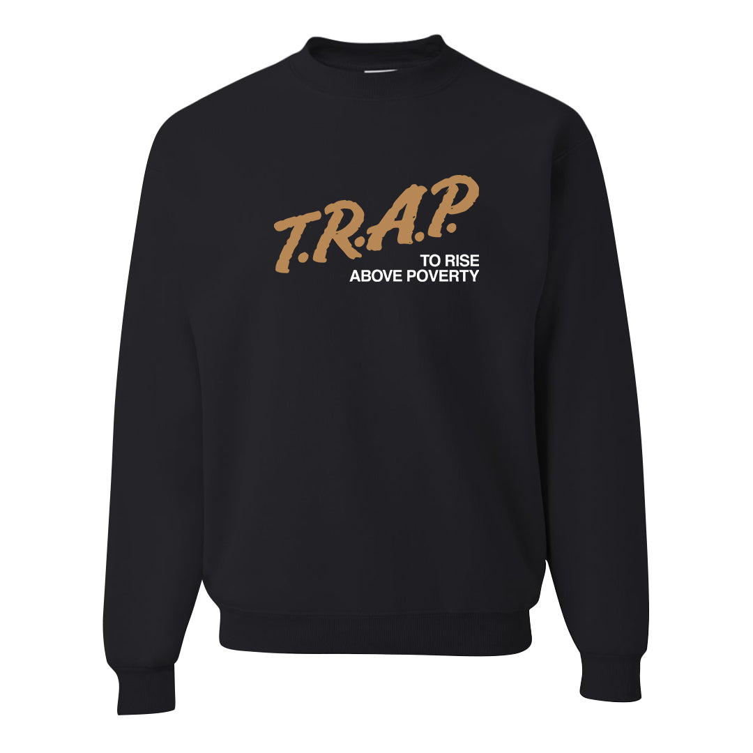 Retro High Praline 1s Crewneck Sweatshirt | Trap To Rise Above Poverty, Black