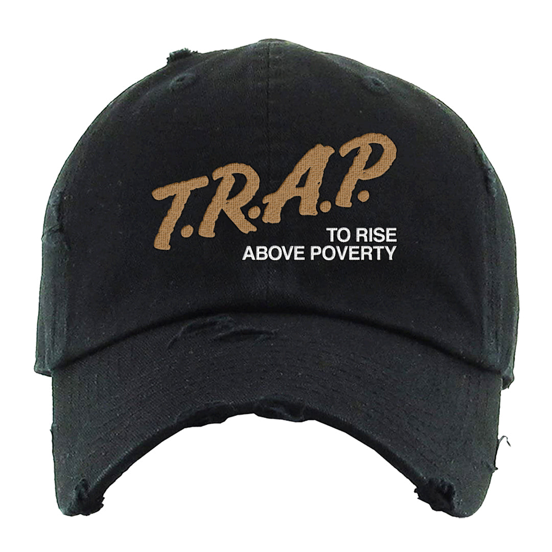 Retro High Praline 1s Distressed Dad Hat | Trap To Rise Above Poverty, Black