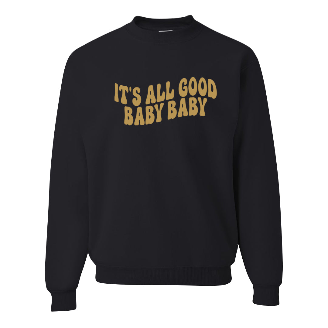 Metallic Gold Retro 1s Crewneck Sweatshirt | All Good Baby, Black