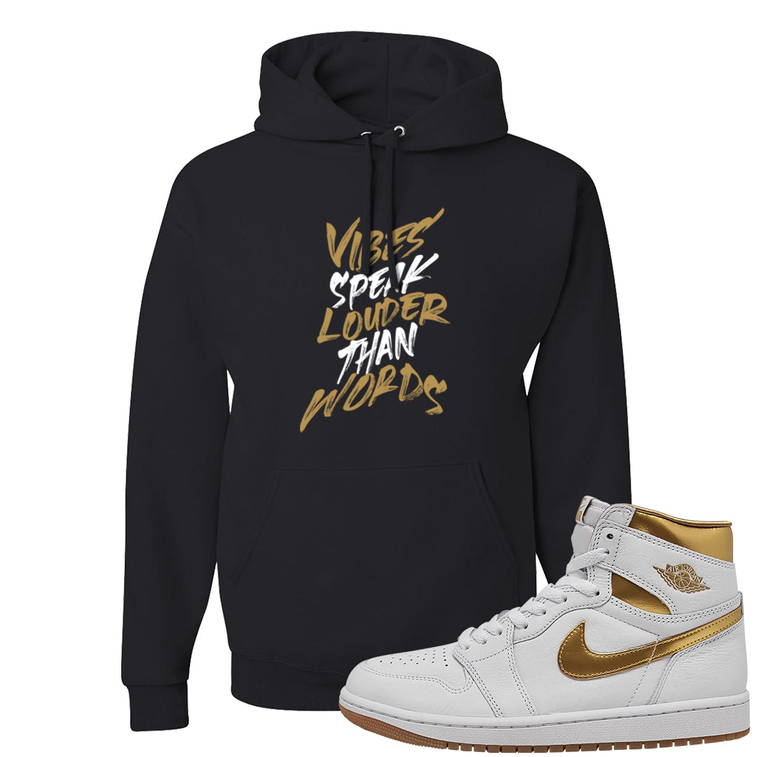 Metallic Gold Retro 1s Hoodie | Vibes Speak Louder Than Words, Black