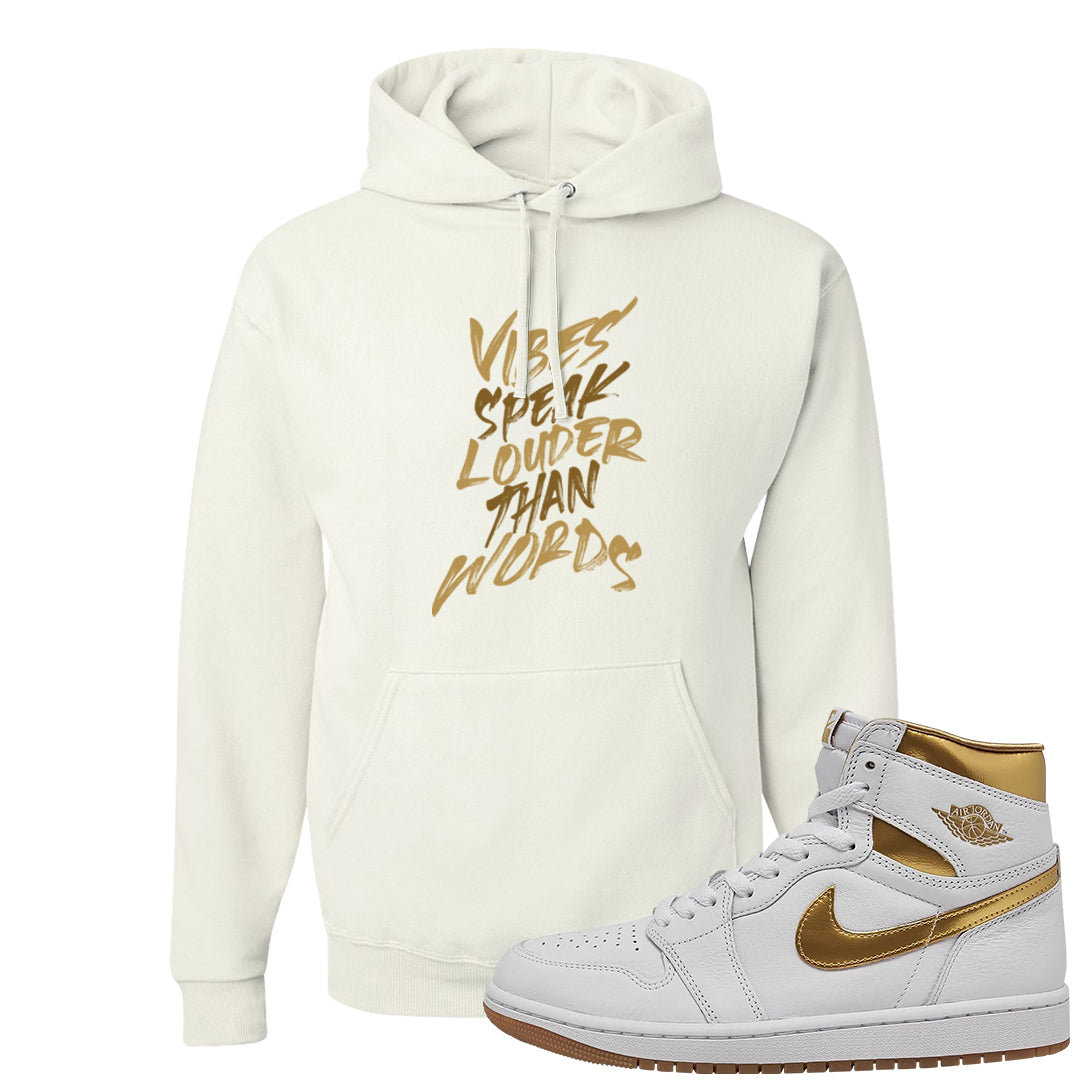 Metallic Gold Retro 1s Hoodie | Vibes Speak Louder Than Words, White