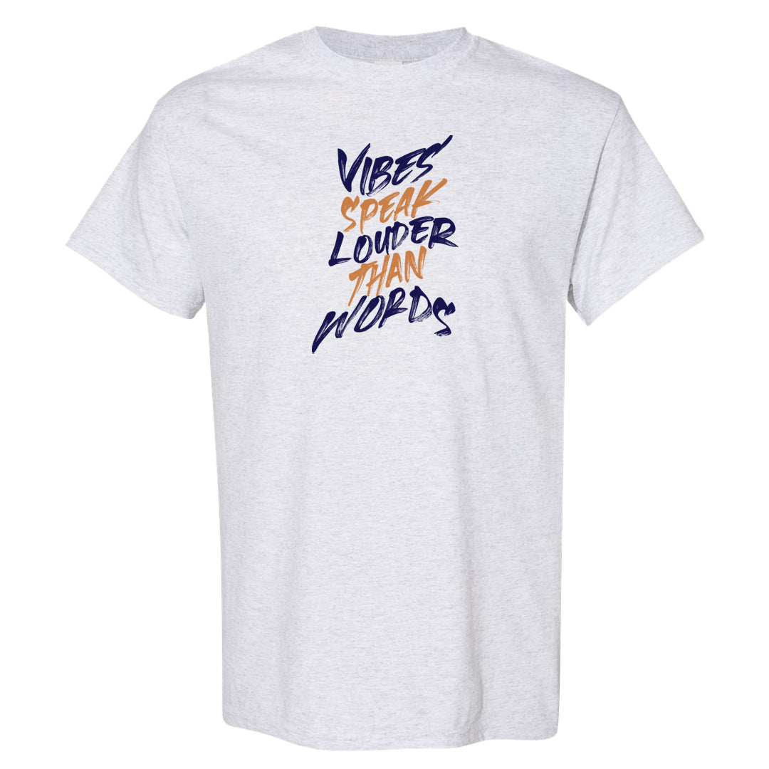 Sky J Purple 1s T Shirt | Vibes Speak Louder Than Words, Ash