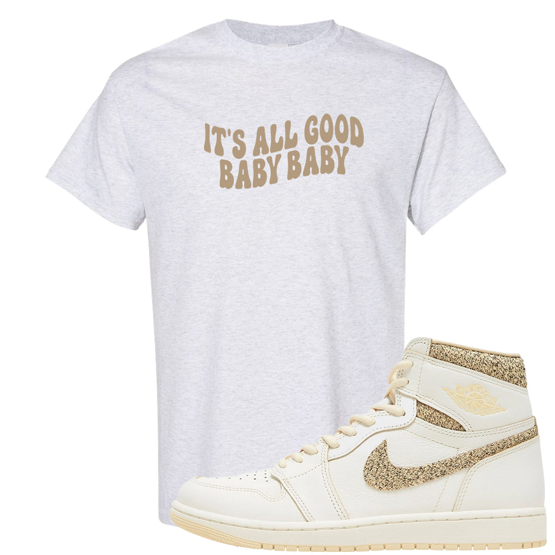 Vibrations of Naija 1s T Shirt | All Good Baby, Ash