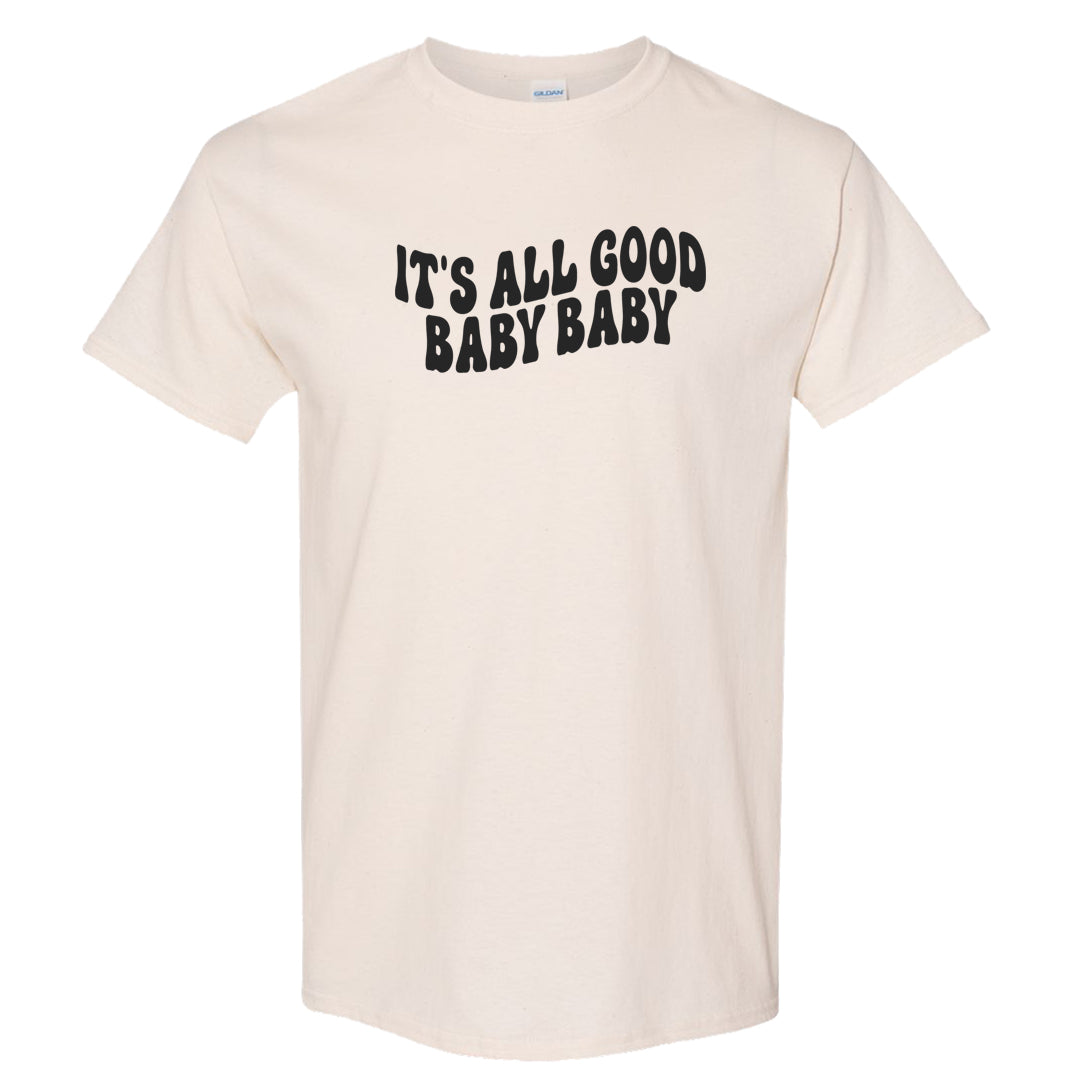 Vibrations of Naija 1s T Shirt | All Good Baby, Natural